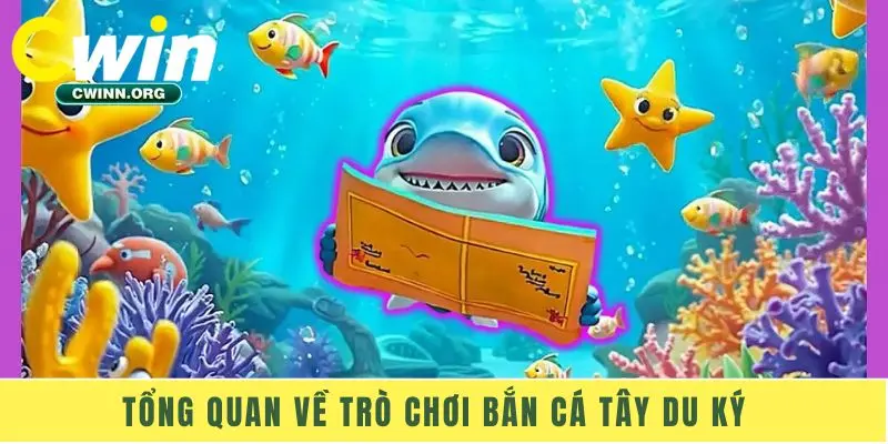Tổng quan về trò chơi Bắn cá Tây Du Ký  