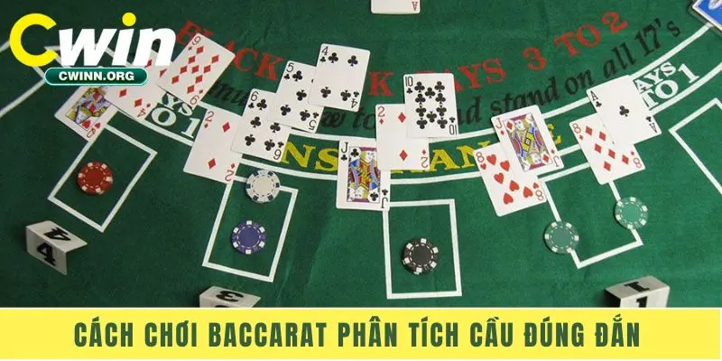 Cách chơi baccarat phân tích cầu đúng đắn
