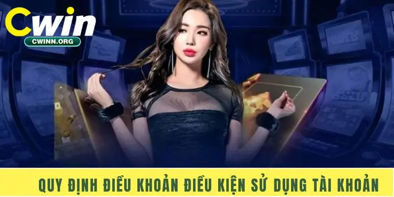 Quy định điều khoản điều kiện sử dụng tài khoản