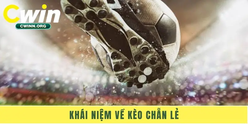 Khái niệm về kèo chẵn lẻ