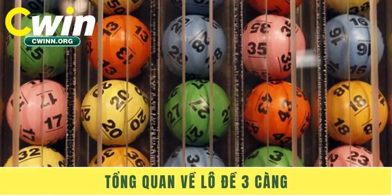 Tổng quan về lô đề 3 càng